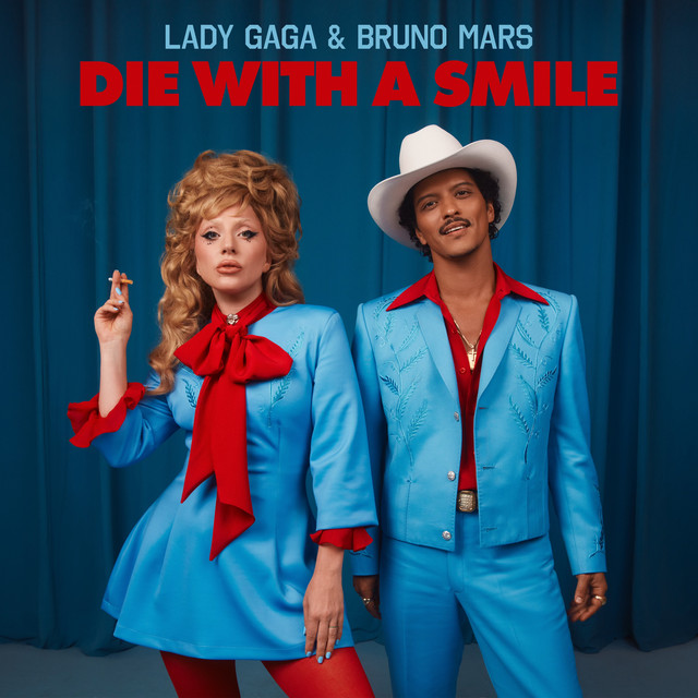 Die With A Smile (with Bruno Mars)